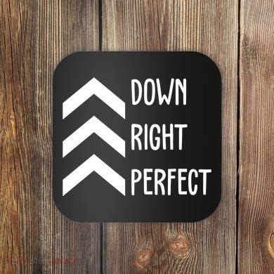 Down Right Perfect Down Syndrome Awareness Coaster