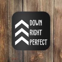 Down Right Perfect Down Syndrome Awareness Coaster thumb 0