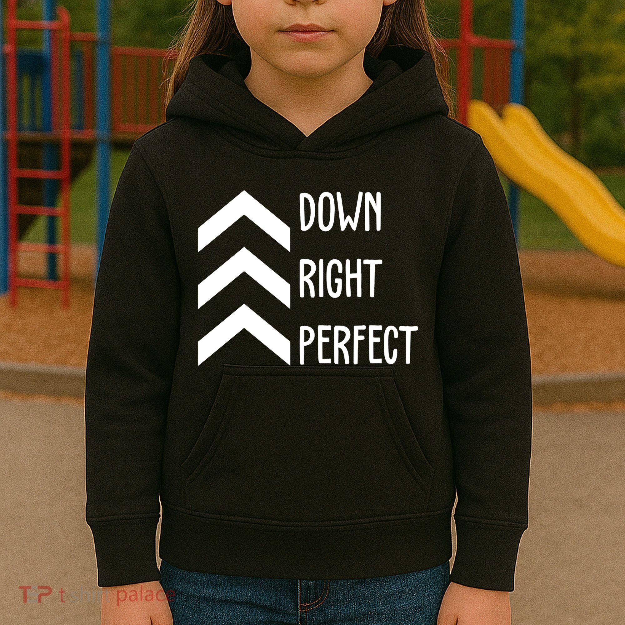 Down Right Perfect Down Syndrome Awareness Kids Hoodie