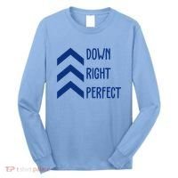 Down Right Perfect Down Syndrome Awareness Long Sleeve Shirt thumb 0