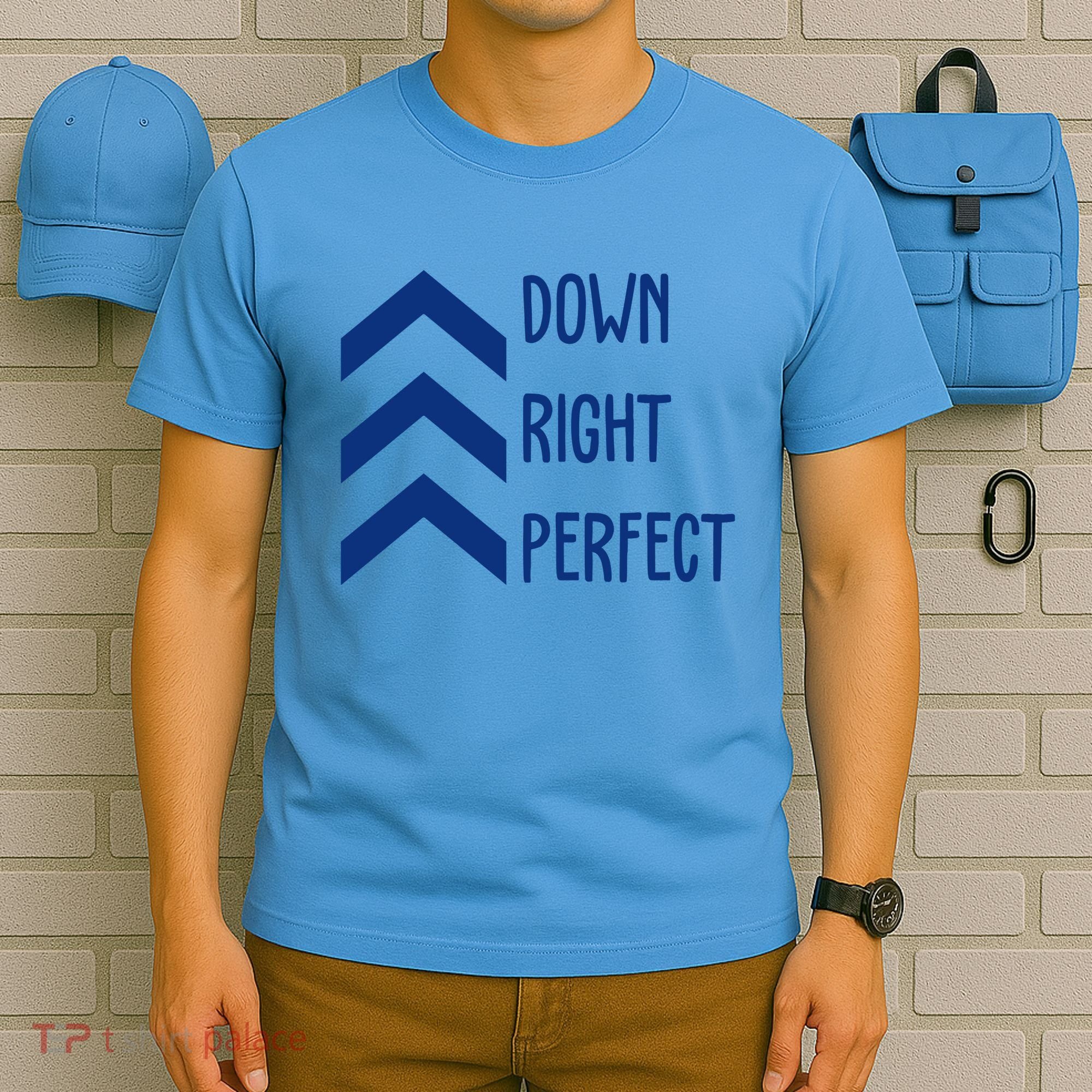 Down Right Perfect Down Syndrome Awareness T-Shirt