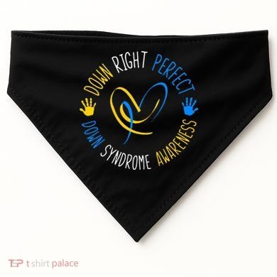 down right perfect down syndrome awareness USA-Made Doggie Bandana
