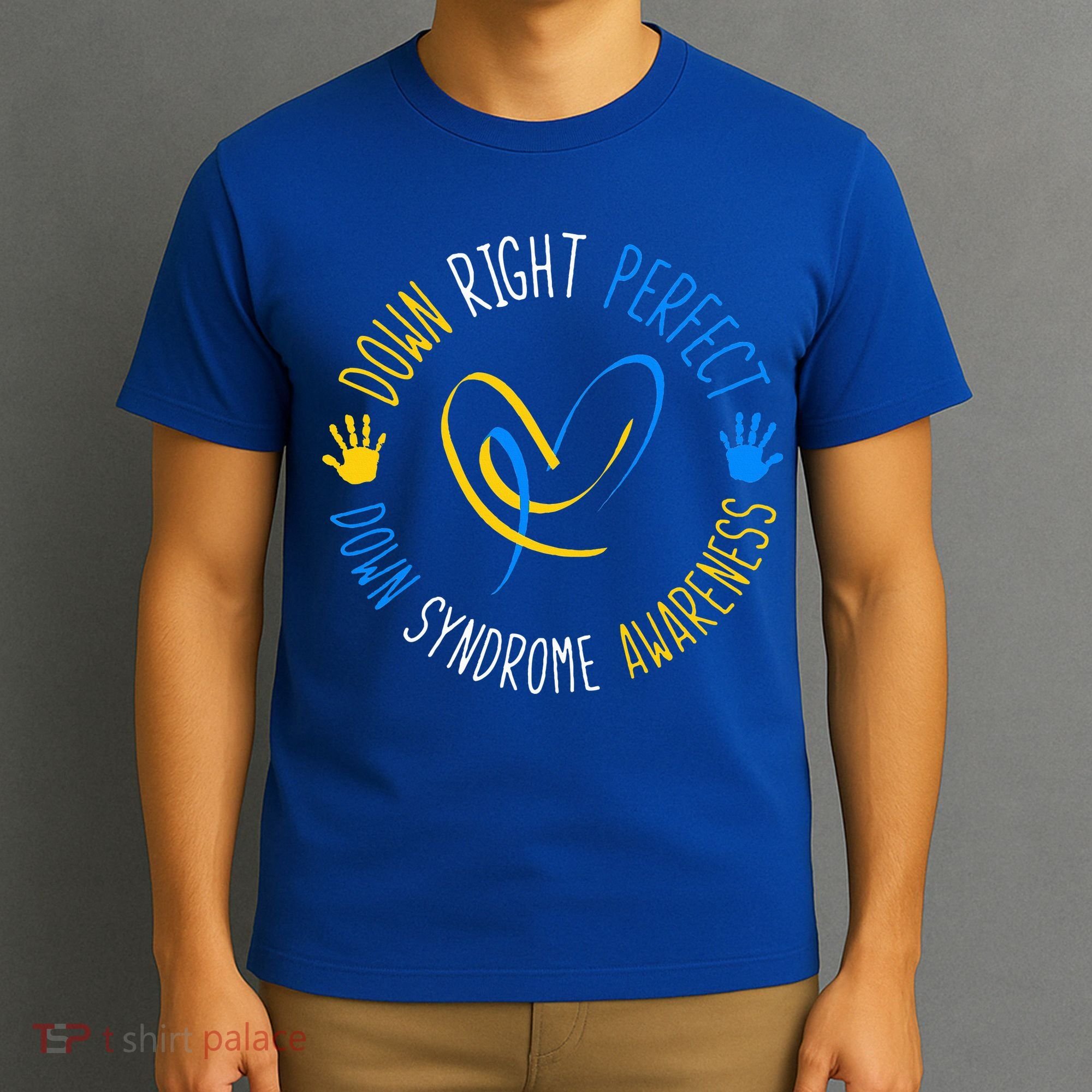 down right perfect down syndrome awareness T-Shirt