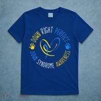 down right perfect down syndrome awareness T-Shirt thumb 5