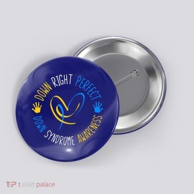 down right perfect down syndrome awareness Button
