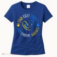 down right perfect down syndrome awareness Women's T-Shirt thumb 0