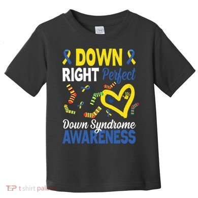 Down Right Perfect Down Syndrome Awareness Heart Sock Toddler T-Shirt