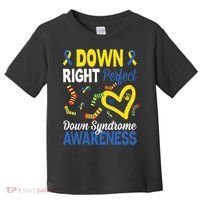 Down Right Perfect Down Syndrome Awareness Heart Sock Toddler T-Shirt thumb 0