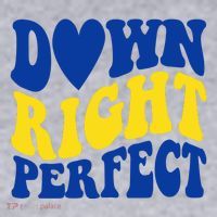Down Right Perfect Down Syndrome Awareness Women's Sweatshirt thumb 2