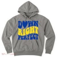 Down Right Perfect Down Syndrome Awareness Hoodie thumb 0