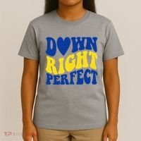 Down Right Perfect Down Syndrome Awareness T-Shirt thumb 4