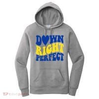 Down Right Perfect Down Syndrome Awareness Women's Hoodie thumb 0