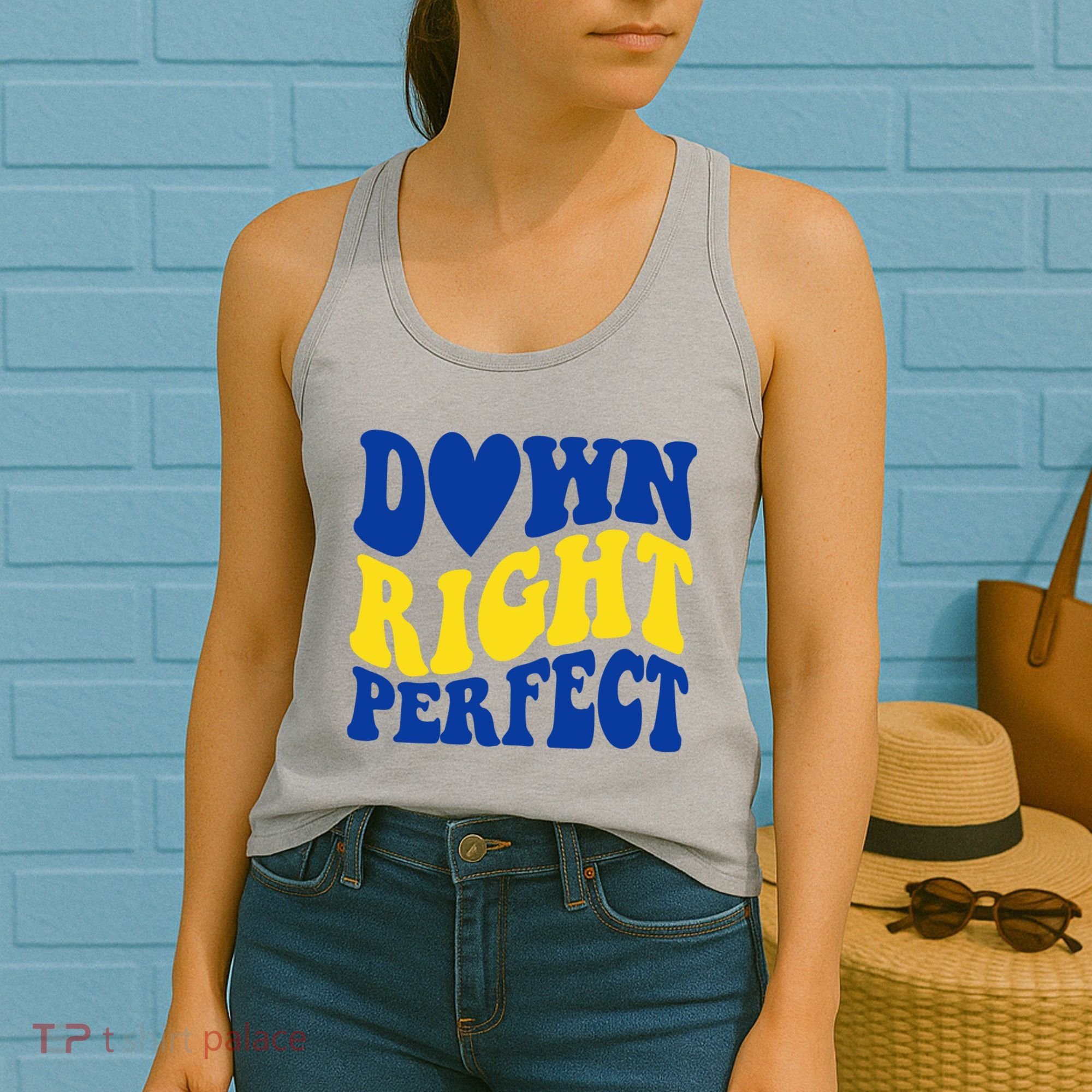 Down Right Perfect Down Syndrome Awareness Women's Tank Top