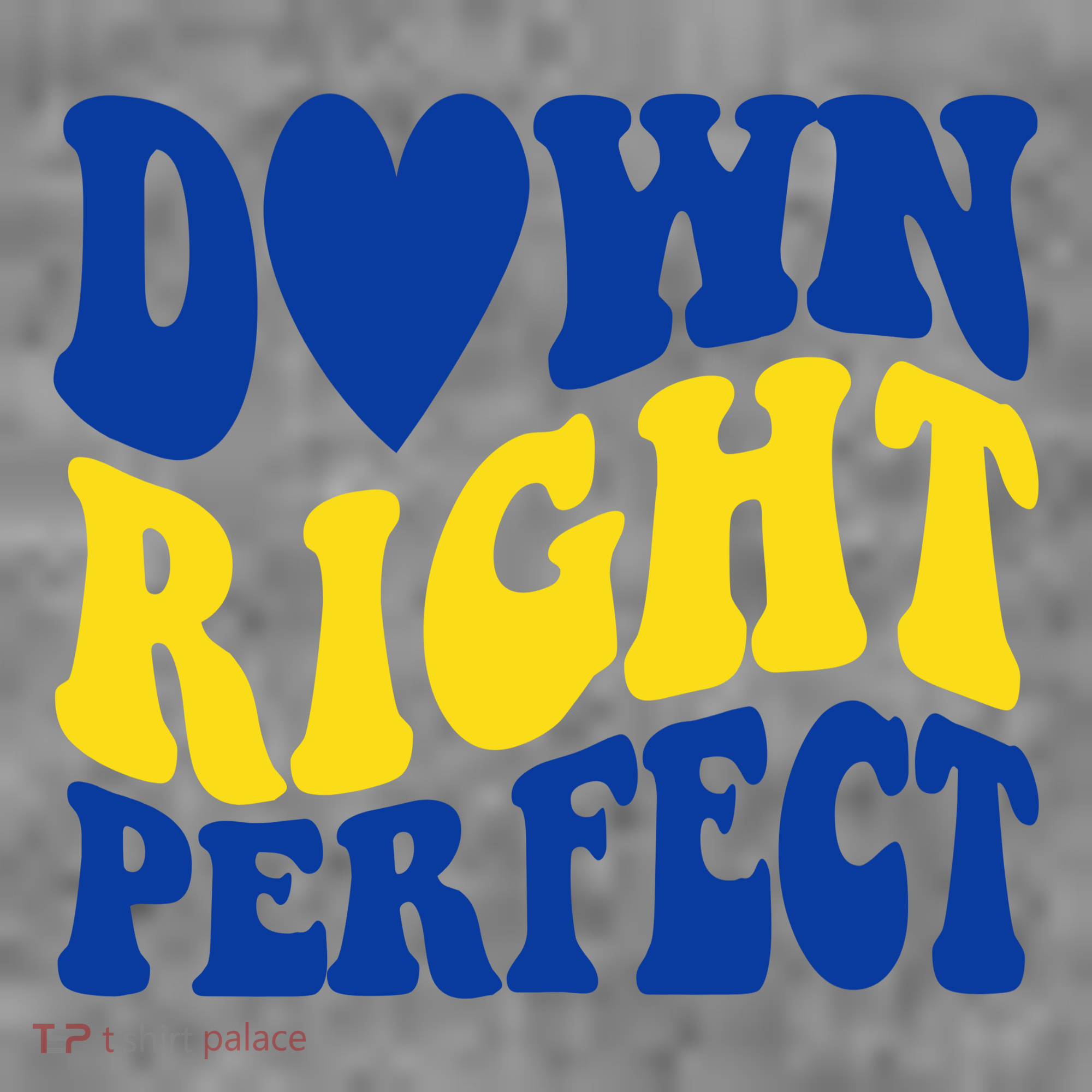 Down Right Perfect Down Syndrome Awareness Women's Tank Top
