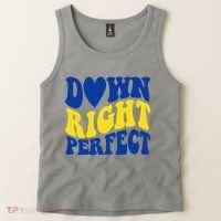 Down Right Perfect Down Syndrome Awareness Tank Top thumb 2