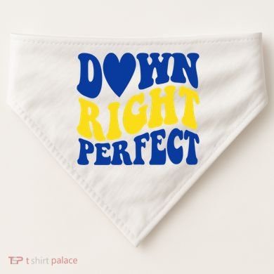 Down Right Perfect Down Syndrome Awareness USA-Made Doggie Bandana