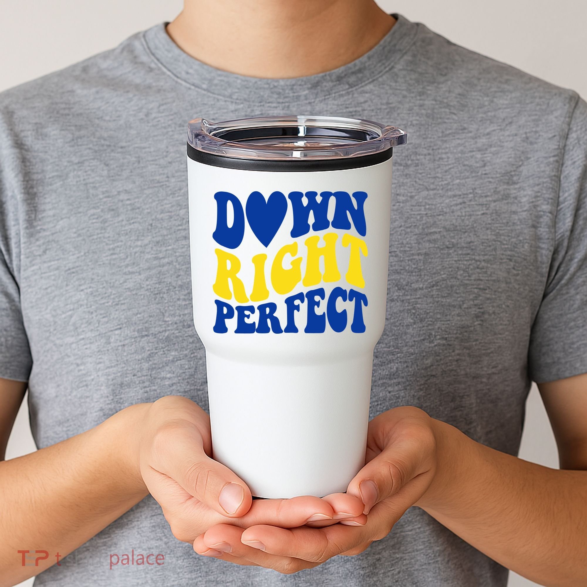 Down Right Perfect Down Syndrome Awareness Tumbler