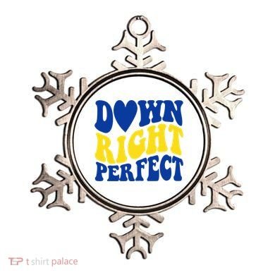 Down Right Perfect Down Syndrome Awareness Ornament