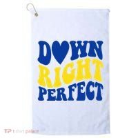 Down Right Perfect Down Syndrome Awareness Golf Towel thumb 0