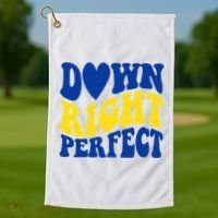 Down Right Perfect Down Syndrome Awareness Golf Towel thumb 1