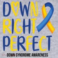 Down Right Perfect Down Syndrome Awareness Women's Sweatshirt thumb 2