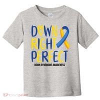 Down Right Perfect Down Syndrome Awareness Toddler T-Shirt thumb 0
