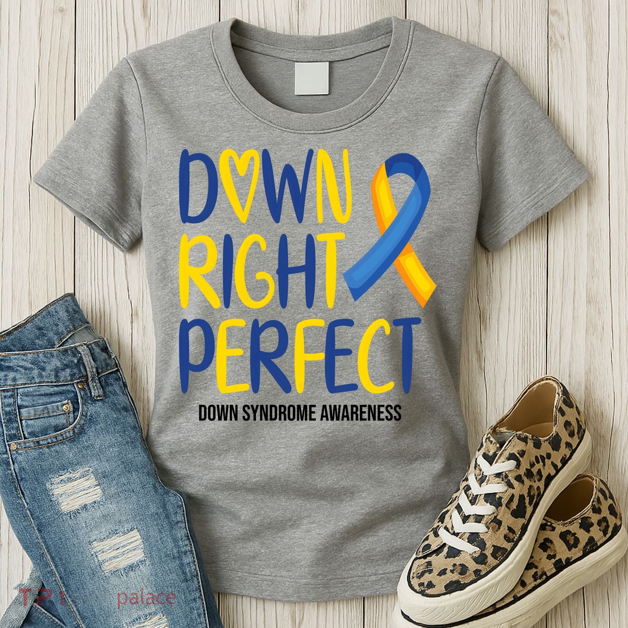 Down Right Perfect Down Syndrome Awareness Women's T-Shirt