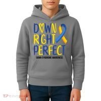 Down Right Perfect Down Syndrome Awareness Kids Hoodie thumb 4