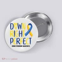 Down Right Perfect Down Syndrome Awareness Button thumb 0