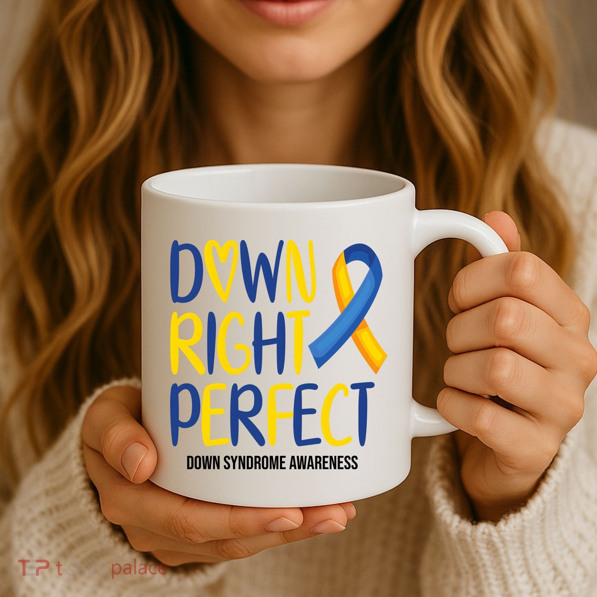 Down Right Perfect Down Syndrome Awareness Coffee Mug