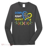 Down Right Perfect Down Syndrome Awareness Long Sleeve Shirt thumb 0