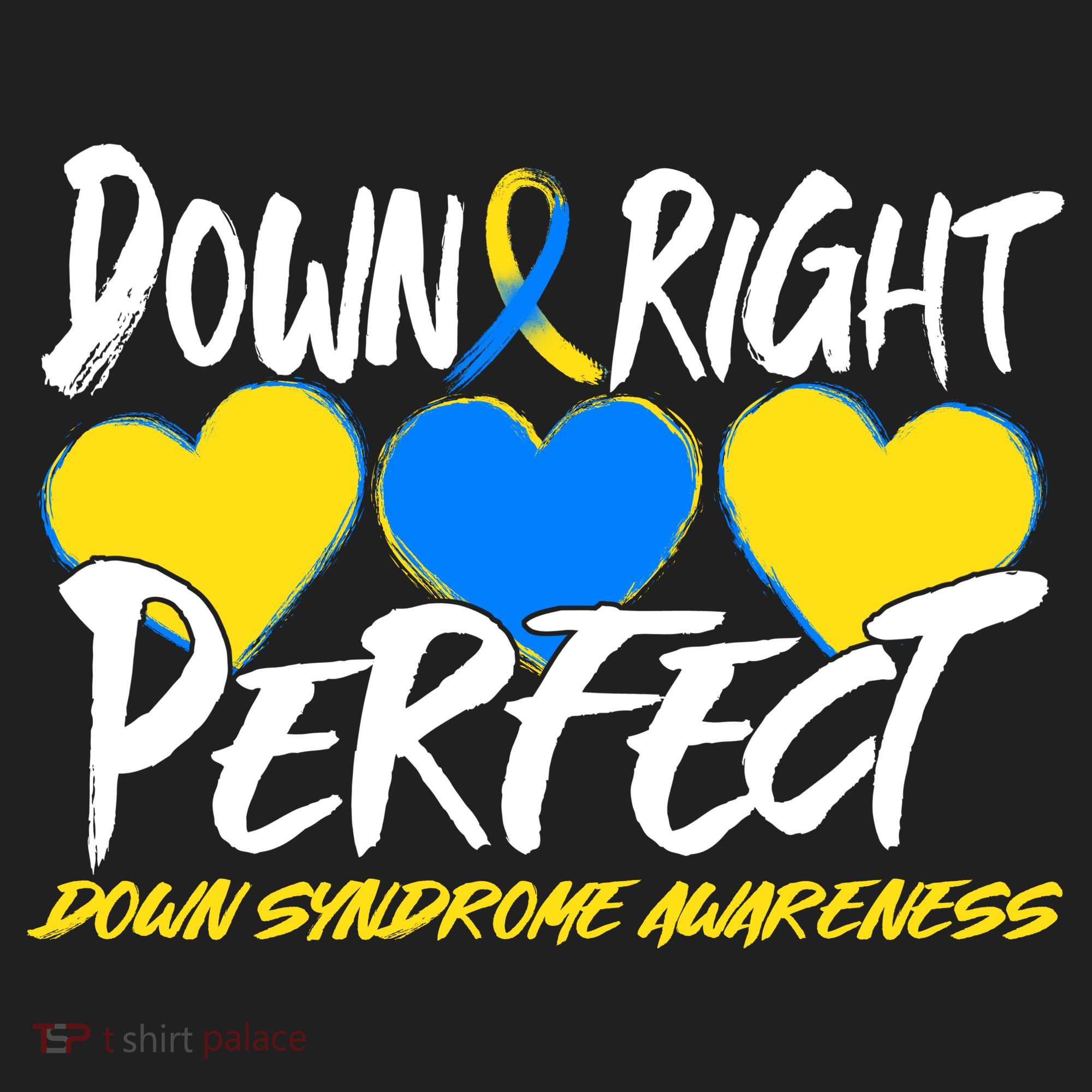 Down Right Perfect Down Syndrome Awareness Women's Sweatshirt