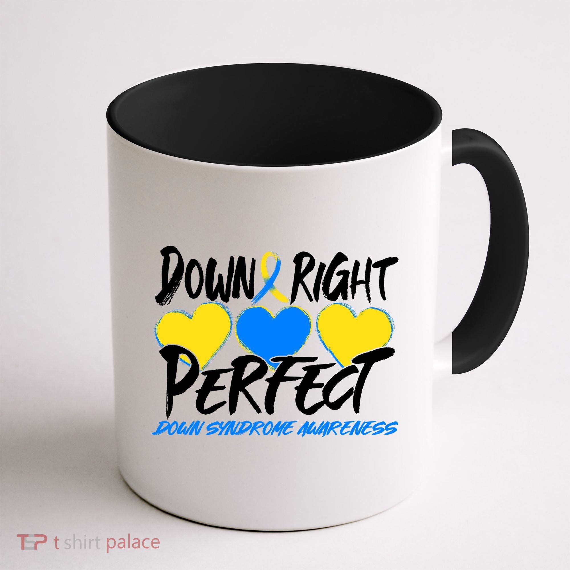 Down Right Perfect Down Syndrome Awareness Coffee Mug