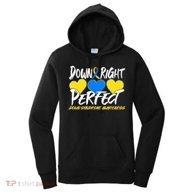 Down Right Perfect Down Syndrome Awareness Women's Hoodie