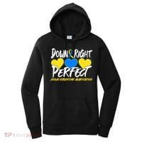 Down Right Perfect Down Syndrome Awareness Women's Hoodie thumb 0