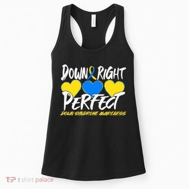 Down Right Perfect Down Syndrome Awareness Women's Tank Top