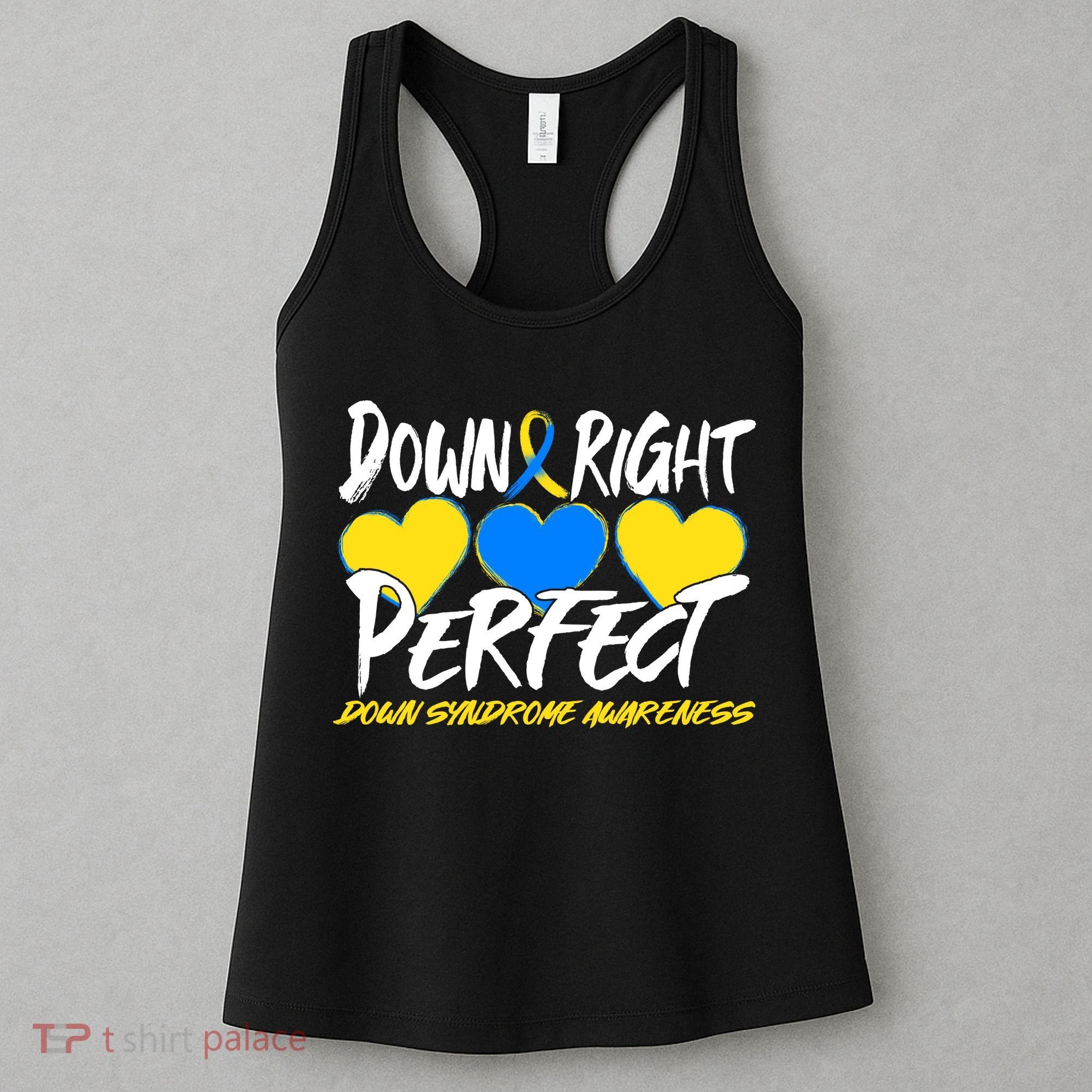 Down Right Perfect Down Syndrome Awareness Women's Tank Top
