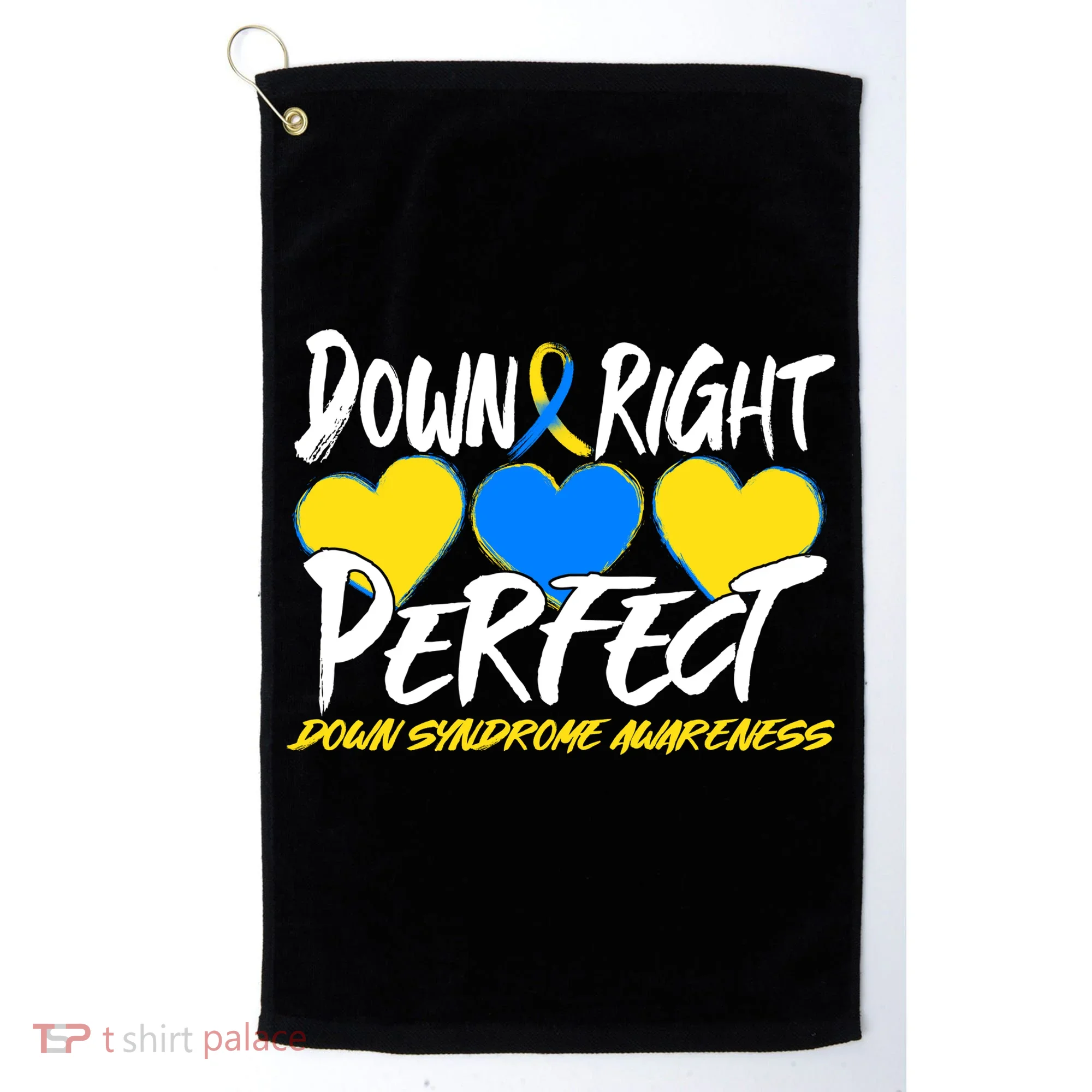 Down Right Perfect Down Syndrome Awareness Golf Towel
