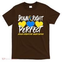 Down Right Perfect Down Syndrome Awareness T-Shirt thumb 0