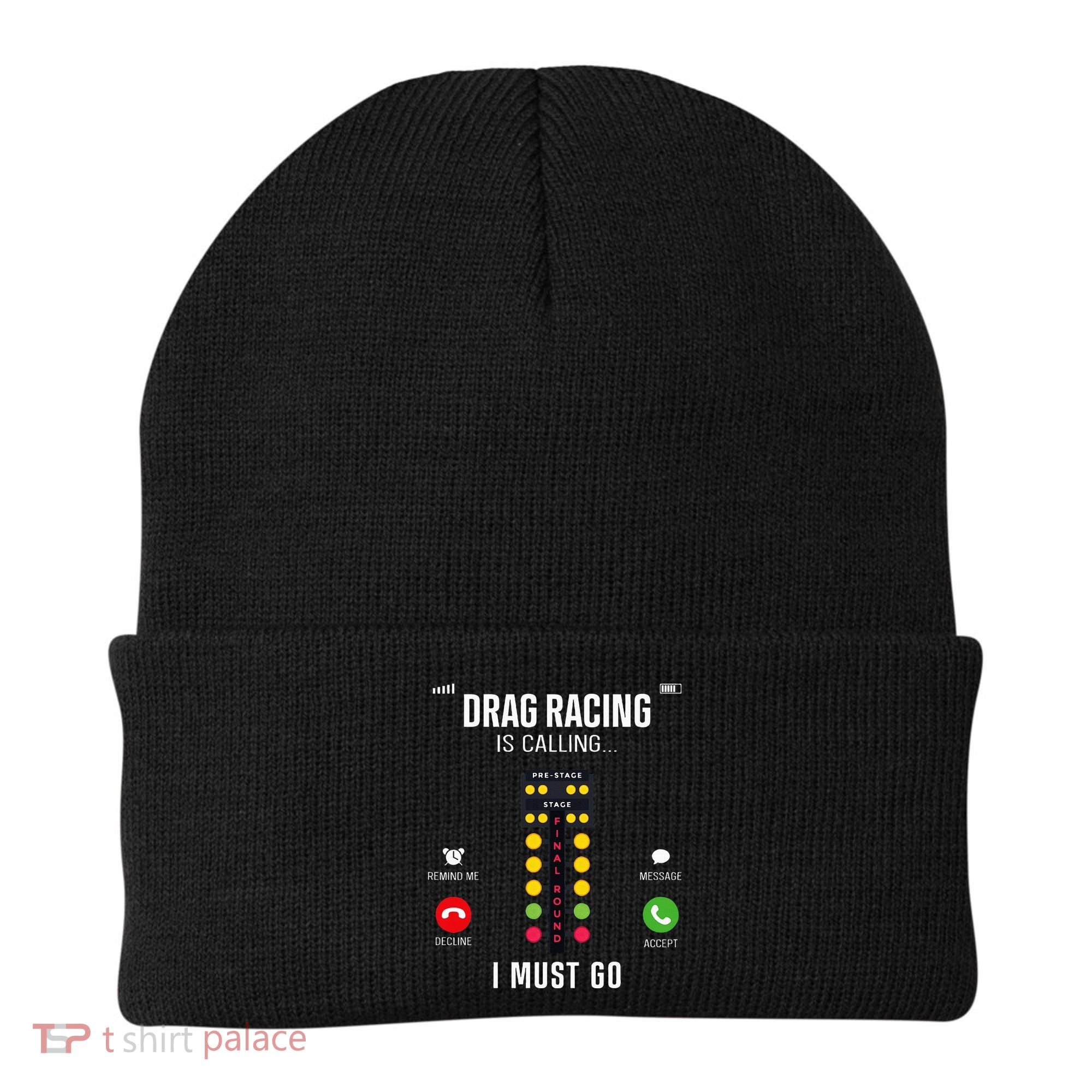 Drag Racing Race Car Phone Display Drag Racing Is Calling Beanie