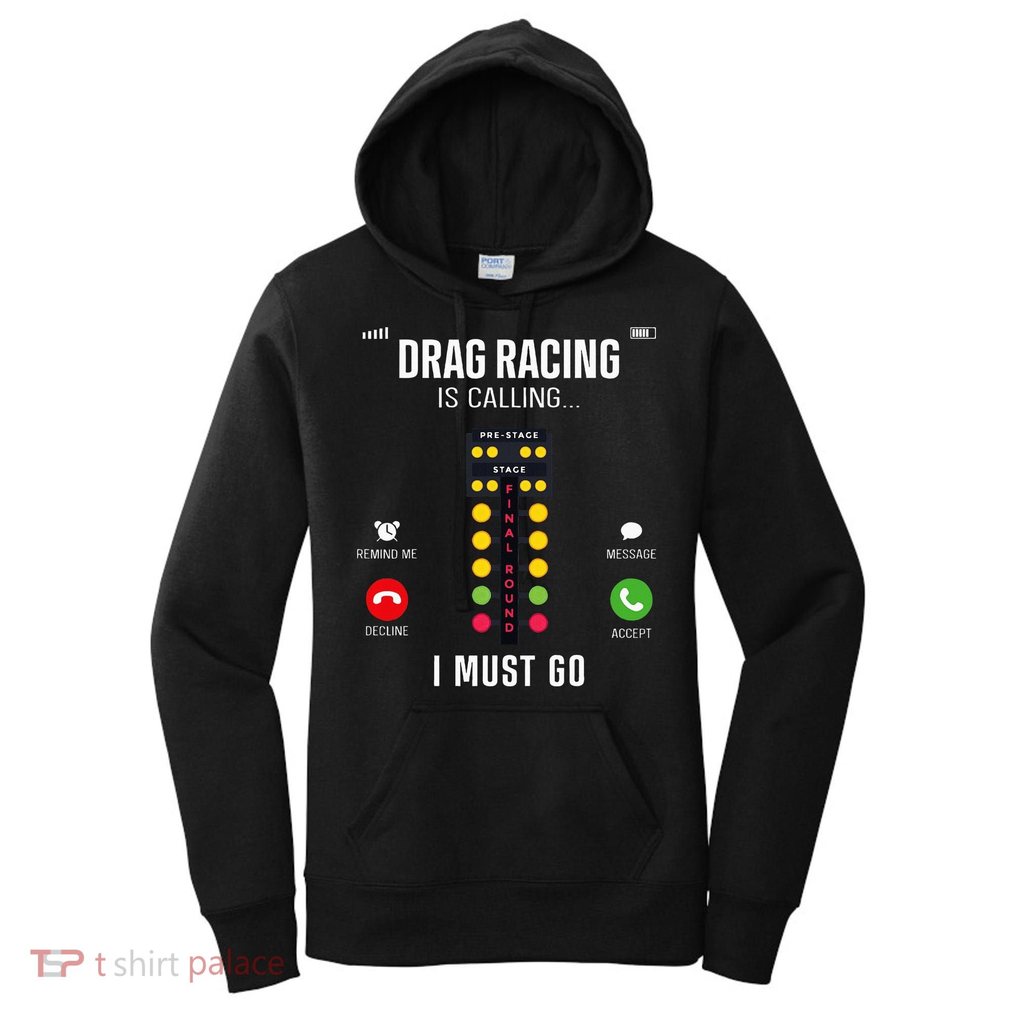 Drag Racing Race Car Phone Display Drag Racing Is Calling Women's Hoodie