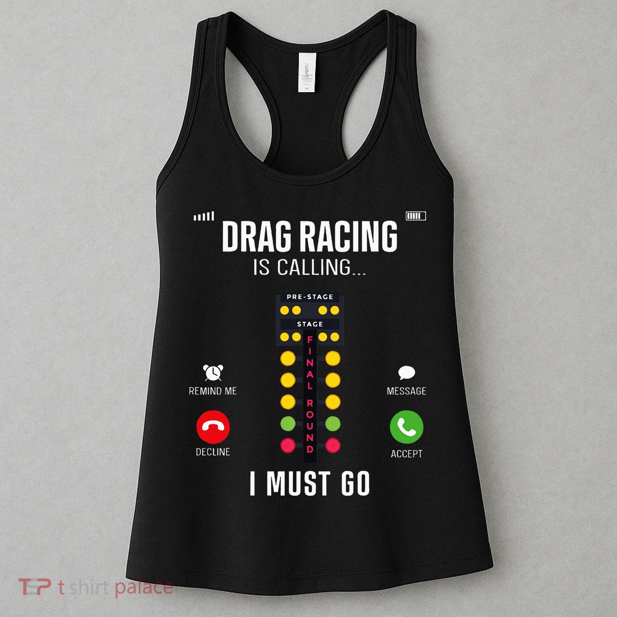 Drag Racing Race Car Phone Display Drag Racing Is Calling Women's Tank Top