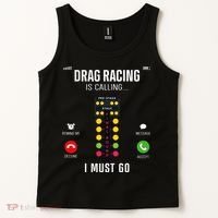 Drag Racing Race Car Phone Display Drag Racing Is Calling Tank Top thumb 2