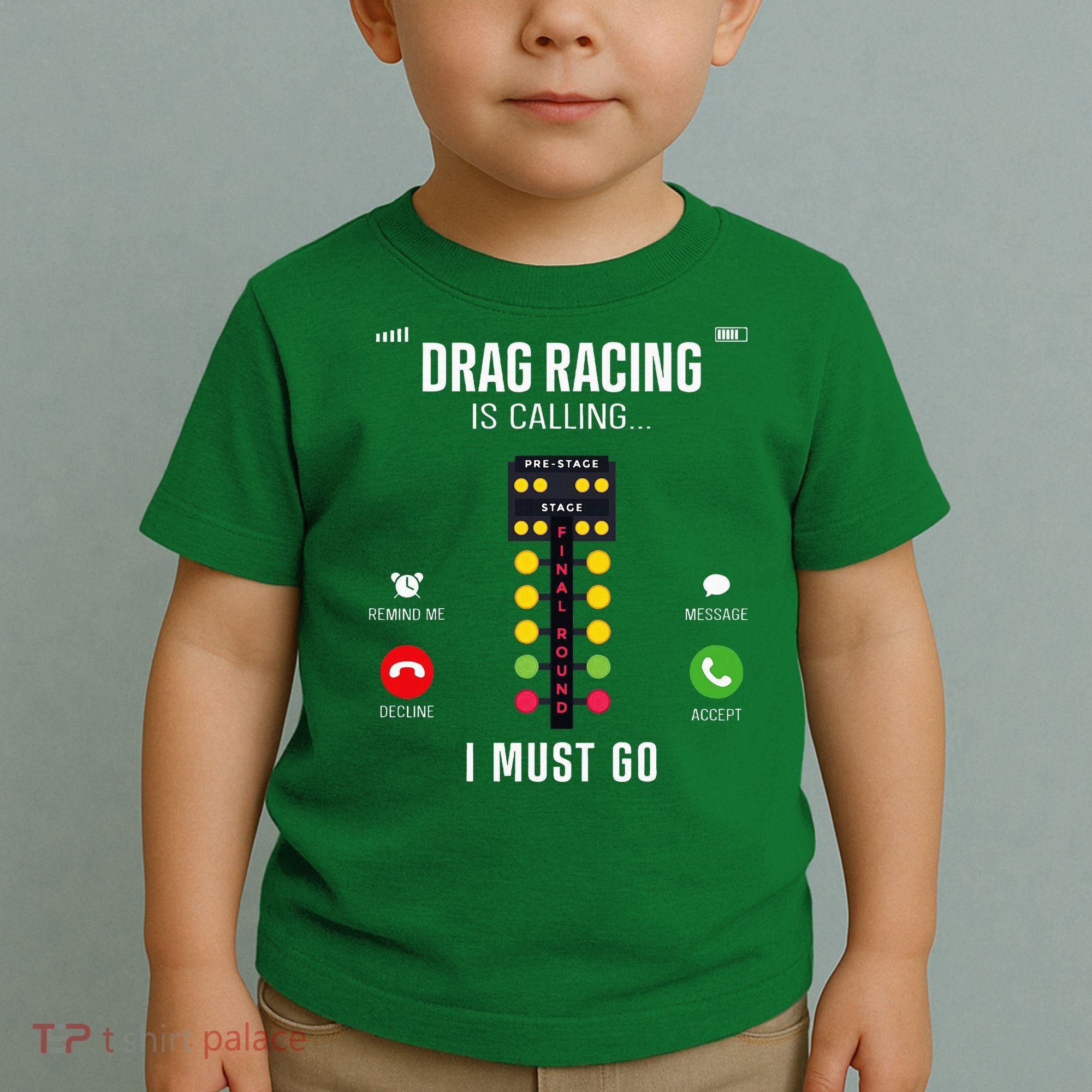 Drag Racing Race Car Phone Display Drag Racing Is Calling Toddler T-Shirt