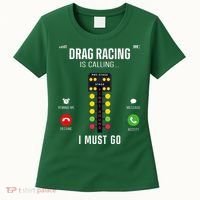 Drag Racing Race Car Phone Display Drag Racing Is Calling Women's T-Shirt thumb 0