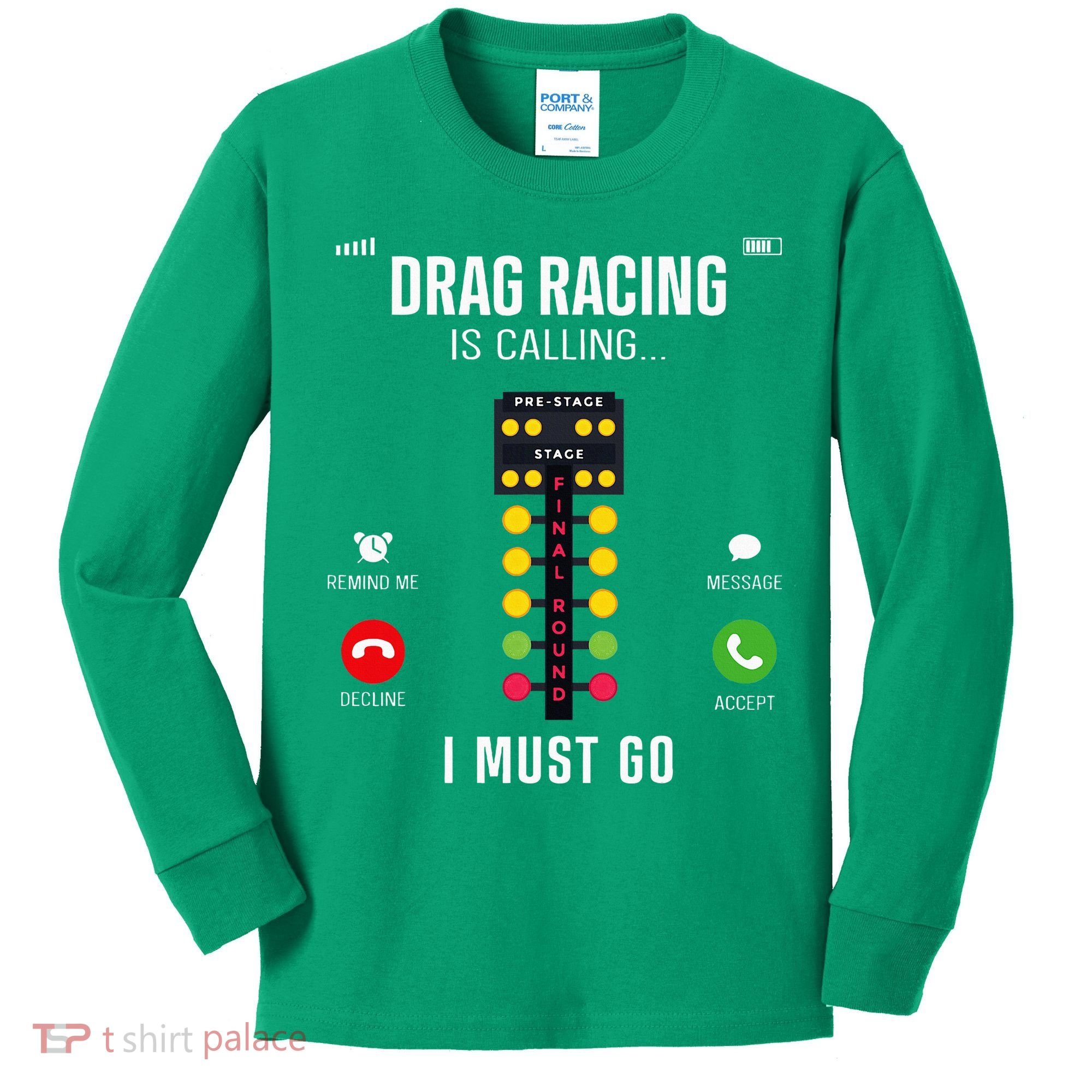 Drag Racing Race Car Phone Display Drag Racing Is Calling Kids Long Sleeve Shirt
