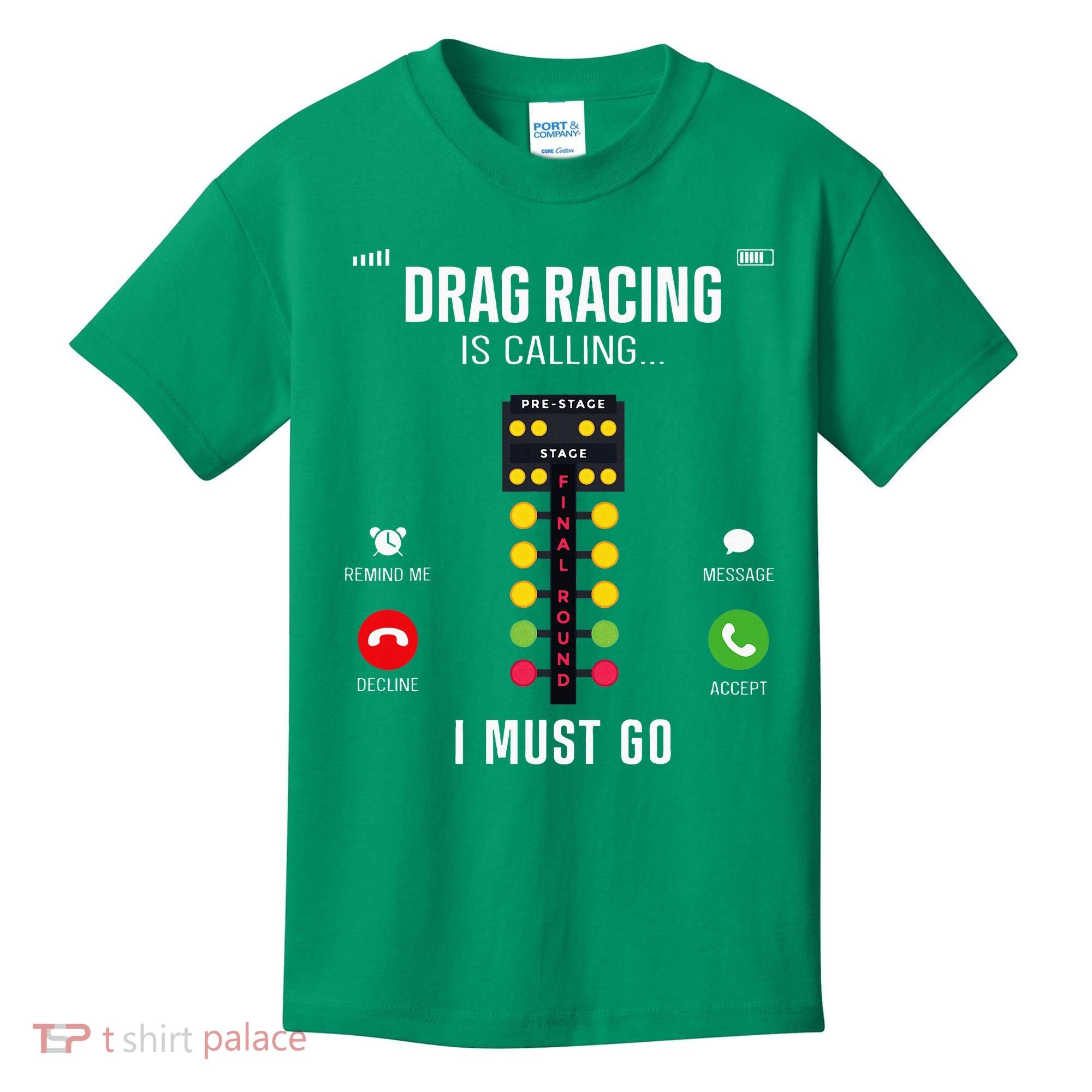 Drag Racing Race Car Phone Display Drag Racing Is Calling Kids T-Shirt
