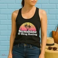 Drag Racing Sunshine And Drag Racing Women's Tank Top thumb 2