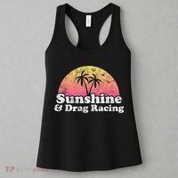 Drag Racing Sunshine And Drag Racing Women's Tank Top thumb 3