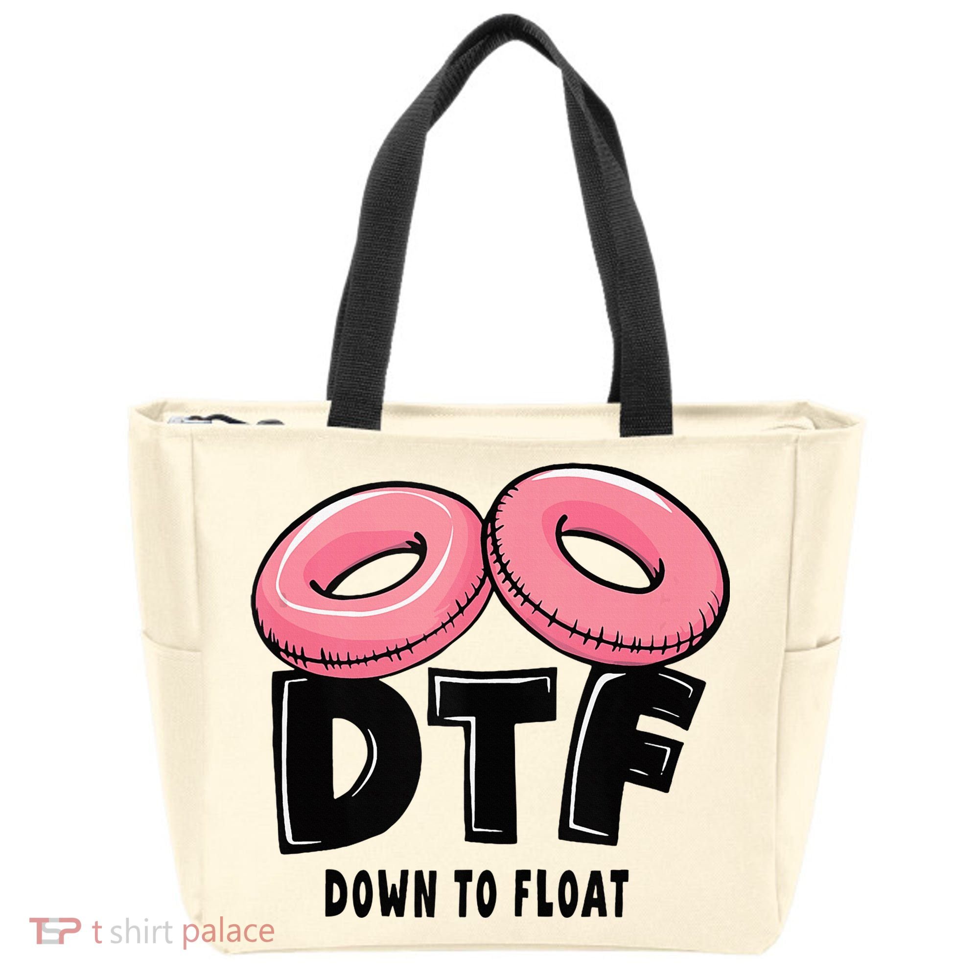 Dtf River Tubing Down To Float Summer Float Trip Tote Bag